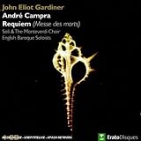 Campra: Requiem (Messe des morts)