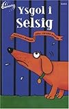 Ysgol i selsig