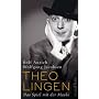 Theo Lingen. Das Spiel mit der Maske