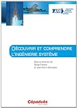 D�couvrir et comprendre l'ing�nierie syst�me
