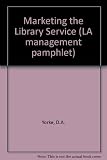 Marketing the library service