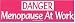   - DANGER Menopause At Work bumper sticker