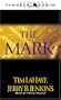 The Mark: The Beast rules the world (Left Behind)