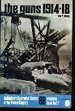 The guns, 1914-18