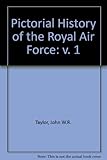Pictorial history of the RAF