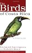 The Birds of Costa Rica: A Field Guide