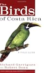 The Birds of Costa Rica: A Field Guide