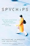 Spychips How Major Corporations and Government Plan to Track Your Every Move with RFID by Katherine Albrecht, Liz McIntyre [Tomas Nelson,2005] (Hardcover)