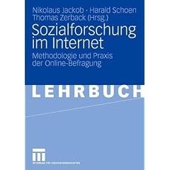 Sozialforschung im Internet: Methodologie und Praxis der Online-Befragung