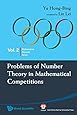 Problems of Number Theory in Mathematical Competitions (Mathematical Olympiad Series)