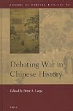 Debating war in Chinese history