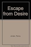 Escape from desire