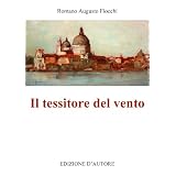 Il tessitore del ventodi Romano A. Fiocchi