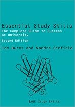 Essential Study Skills: The Complete Guide to Success at University (Second Edition) (SAGE Study Skills Series)