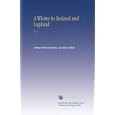 A Winter in Iceland and Lapland: V. 2 by Arthur Edmund Denis Lee-Dillon Dillon