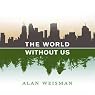 H&ouml;rbuch The World Without Us