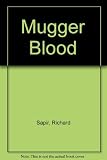 The destroyer 30, mugger blood