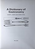 A dictionary of gastronomy