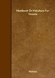 Amazon / Read Books: Handbook On Viticulture For Victoria (Various)