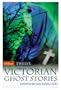 Twelve Victorian Ghost Stories (Oxford Twelves)