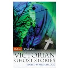 Twelve Victorian Ghost Stories