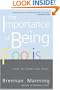 The Importance of Being Foolish: How to Think Like Jesus