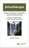 Urinoth�rapie : Amaroli, la d�couverte d'une �cologie int�rieure