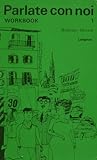 Parlate con noi : Italiano, an Italian course for beginners