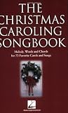 The Christmas Caroling Songbook
