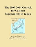 The 2009-2014 Outlook for Calcium Supplements in Japan
