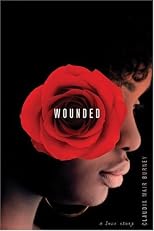 Wounded: A Love Story