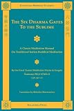 The Six Dharma Gates to the Sublime