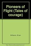 Pioneers of flight