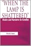 When the Lamp is Shattered: Desire and Narrative in Catullus