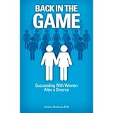back in the game succeeding with women after a divorce