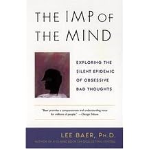 The Imp of the Mind (Exploring the Silent Epidemic of Obsessive Bad Thoughts) (Reissue) (Paperback)
