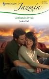 Cambiando De Vida: (Change Of Life) (Harlequin Jazmin (Spanish))