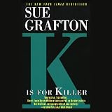 K Is for Killer: A Kinsey Millhone Mystery (Unabridged)