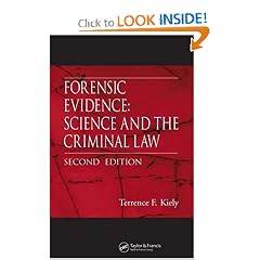 Forensic Evidence: Science and the Criminal Law, Second Edition