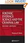 Forensic Evidence: Science and the Criminal Law, Second Edition
