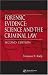 Forensic Evidence: Science and the Criminal Law, Second Edition