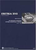Les pratiques fun�raires d'�poque g�om�trique � Er�trie : Espace des vivants, demeures des morts Volume 1, Texte