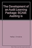The development of an audit learning package : SCAM