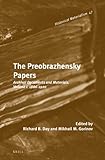 The Preobrazhensky papers : archival documents and materials