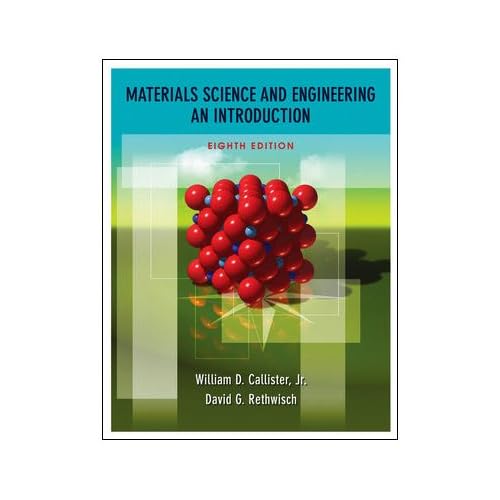 Materials Science and Engineering: An Introduction
