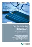 Der Technische Betriebswirt - Arbeitsbuch zu den Lehrb&uuml;chern 1 - 3: Arbeitsbuch zur Weiterbildung Technische Betriebswirt/in - Empfehlungen f&uuml;r die .. - L&ouml;sungen - Projektarbeit und Fachgespr&auml;ch: 4 - Elke H. Schmidt