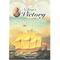 Nelson's Victory (101 Questions & Answers About HMS Victory, Nelson's Flagship at Trafalgar 1805) (Hardcover)