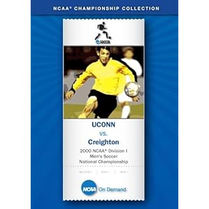 2000 NCAA(r) Division I Men's Soccer National Championship - UCONN vs. Creighton