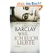 Weil ich euch liebte: Thriller