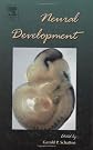 Neural Development, Volume 69 (Current Topics in Developmental Biology)